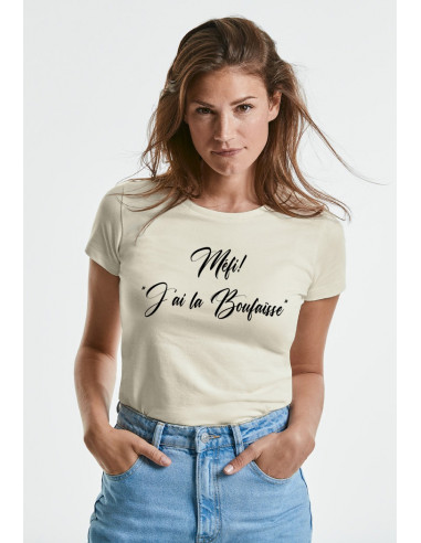 MÈFI J'AI LA BOUFAÏSSE ! tee-shirt...