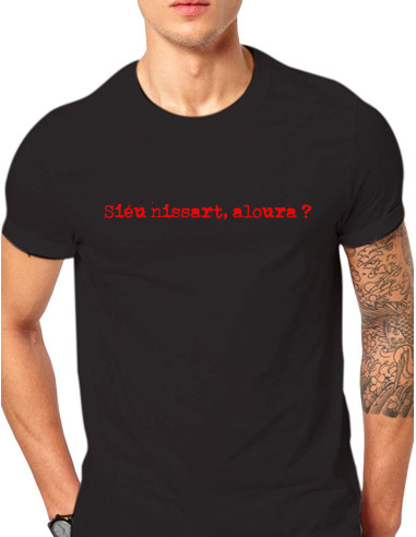 Tee-shirt SIÈU NISSART, ALOURA ?